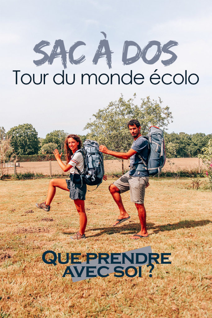 Pr parer son Sac dos pour un tour du monde colo Iznowgood